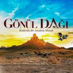 Gönül Dağı 69. Bölüm 2.Fragman İzle